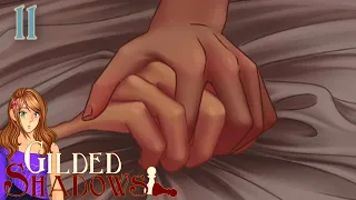 Building Up To This ⏳ ~ GILDED SHADOWS [JACK] ~ Part 11
