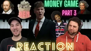 Our Friend Ren's - "Money Game Part 3" (Official Music Video) REACTION!!