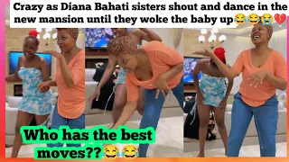 Crazy as Diana Bahati sisters shout and dance in the  mansion until the baby cried❗😭💔 X diana bahati