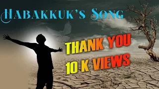 Habakkuk's Song I Official Lyric Video I Worship Song based on Habakkuk 3:17-19.