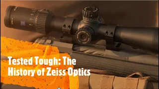 Tested Tough: The History of Zeiss Optics
