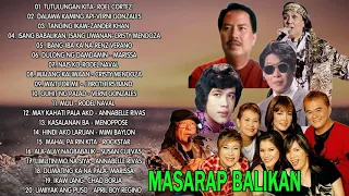 MGA LUMANG NA TUGTUGIN NOONG - Masarap Balikan - Sampaguita,Florante,Freddie Aguilar, Asin,Coritha..