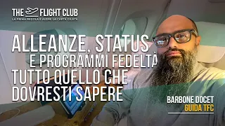 Cosa vuol dire avere lo status, cosa sono le alleanze, come funzionano i programmi Frequent Flyer