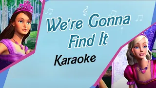 We're Gonna Find It - Karaoke Instrumental (Barbie and The Diamond Castle)