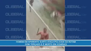 Homem em aparente surto ataca policiais da Rotam com terçado e é morto em Icoaraci