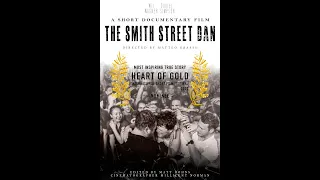 The Smith Street Dan - Short Documentary