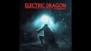 Electric Dragon - Covenant - from the new album Covenant - Synthwave, Dark Synth, Synth Rock 2016