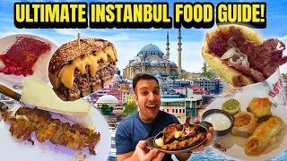 ULTIMATE Instanbul FOOD Guide | Everything You MUST EAT In Turkey, Istanbul!