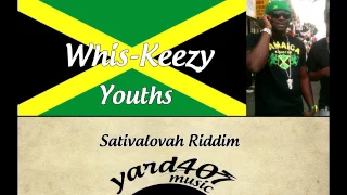 Whis-Keezy - Youths  -  yard407music