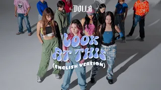 DOLLA - Look At This (English Version) [Dance Performance Video]