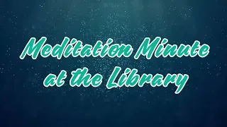 Meditation Minute