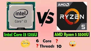 Intel Core i3 1215U vs AMD Ryzen 5 5500U