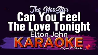 Can You Feel The Love Tonight - Elton John (KARAOKE) NSK HD