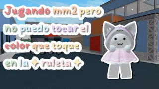 Jugando mm2 pero no puedo tocar el color q toque en la ruleta 🙀😈 || paupusheen