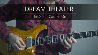 Dream Theater - The Spirit Carries On (Guitar Cover)