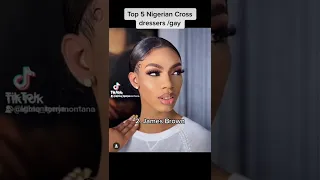 Top Beautiful Nigeria male crossdressers #lgbt #effeminate #bobrisky