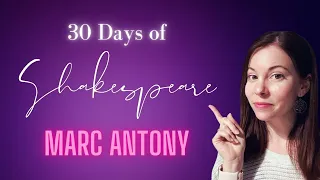 Day 2: Marc Antony “O mighty Caesar” | 30 Days of Shakespeare