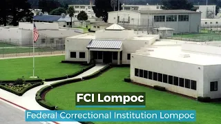 FCI Lompoc | Lompoc Federal Prison