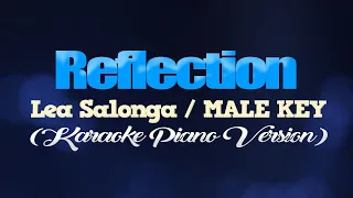 REFLECTION - Lea Salonga/MALE KEY (KARAOKE PIANO VERSION)