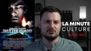 La Minute Culture- Shutter Island (Analyse et Spoil)