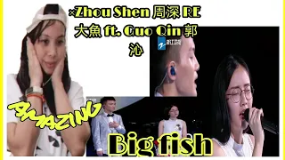 ×Zhou Shen 周深 | Big Fish 大魚 ft. Guo Qin 郭沁 | FILIPINA REACTION