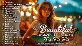 Top 100 Guitar Music that Speaks to Your Heart ~ Relaxing Guitar Romantic Music #3