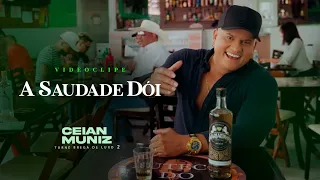 Ceian Muniz - A Saudade Dói (Videoclipe Oficial) #BregaDeLuxo2