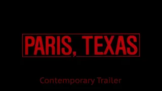 1984 - Paris, Texas Trailer