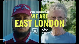 "WE ARE EAST LONDON" - WEST HAM KIT LAUNCH 2021/2022