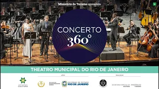 Theatro Municipal do RJ | Angelica de la Riva, Homero Velho, OSBM, Anderson Alves | Concerto 360º