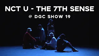 [DGC Show 19] NCT U - The 7th Sense Dance Cover