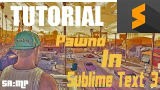 How to use Pawno in Sublime Text 3 | Tutorial | SA:MP