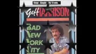 Geff Harrison - Bad New York City (Original maxi version) [HD/HQ]