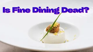 Is Fine Dining Dead? A Deep Dive into the Culinary World in 2024