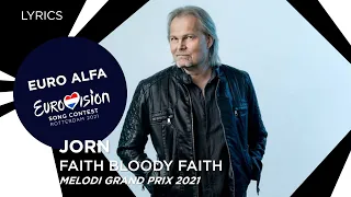 JORN - FAITH BLOODY FAITH|MGP 2021 SF 1 LYRICS