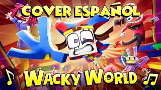 WACKY WORLD - COVER ESPAÑOL - ZANIMATION