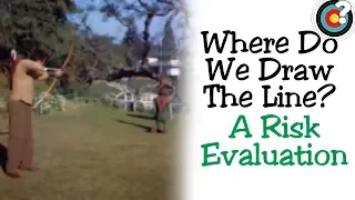 Archery | Where Do We Draw The Line? - A Risk Evaluation