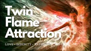 ♫ Attract your Twin Flame ~ Love + Serenity + Happiness + Peace ~ Classical Music