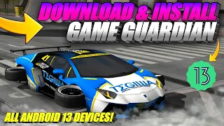 How to Download & Install GameGuardian on Any ANDROID 13 DEVICES! NO ROOT! (100% WORKING!)