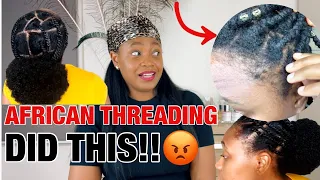 I stopped AFRICAN THREADING! Here is WHY. #africanthreading  #naturalhair