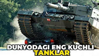 DUNYODAGI ENG KUCHLI TANKLAR