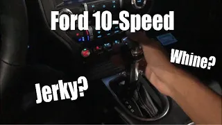 Ford 10-Speed Review (what's normal, what isn't)