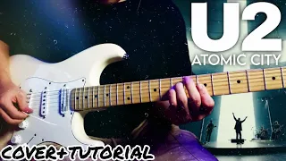 U2 - Atomic City "Updated" (Guitar Cover + Tutorial) Live At The Sphere Las Vegas Line 6 Helix U2:UV