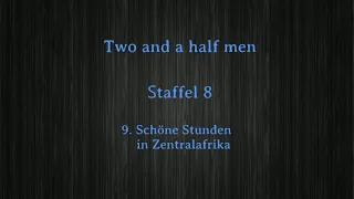 Two and a half men Staffel 8  F9 -12 ,tonspur , einschlafen