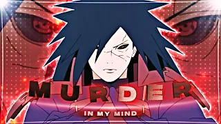 Murder In My Mind - Madara [AMV/EDIT] - Naruto
