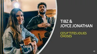 French songs with English captions - TIBZ & JOYCE JONATHAN  - Ces p’tites jolies choses