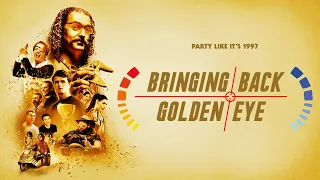 Bringing Back Golden Eye (FULL MOVIE 2021)