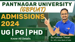 Pantnagar University || Pantnagar University 2024 Application Form out !! || By Kailash Sir