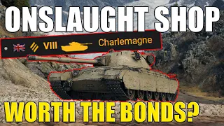 Charlemagne in The Onslaught Shop: Worth The Bonds?! | World of Tanks