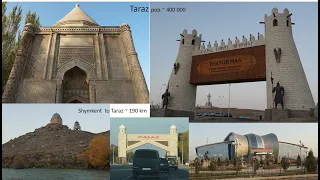 Taraz Ancient City in the south of Kazakhstan: 170 km  road  trip from Shymkent
